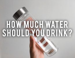 How much water should you drink during your pregnancy and why?